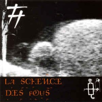 009-7 tone - la science des fous