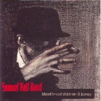 057-samuel hall band - blood bread children bones